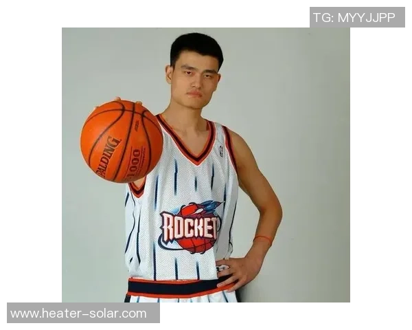 球员们口中的姚明：传奇巨星如何影响了他们的职业生涯与篮球梦想