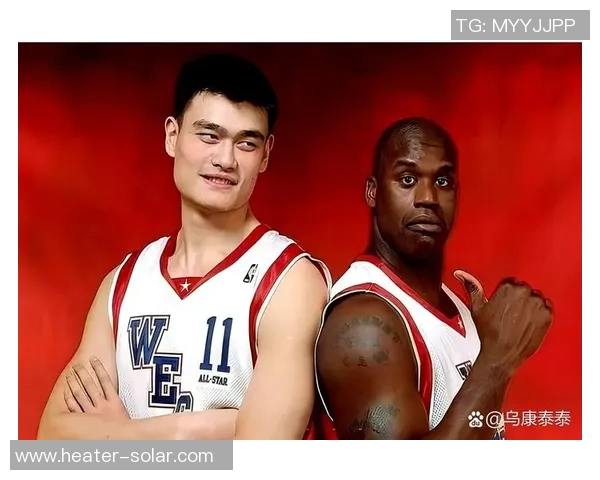 姚明在NBA赛场的对阵数据分析与历史影响探讨