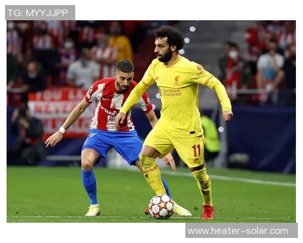 西甲激战马竞狂胜利物浦六比二帽子戏法点燃全场激情与十大精彩进球回顾