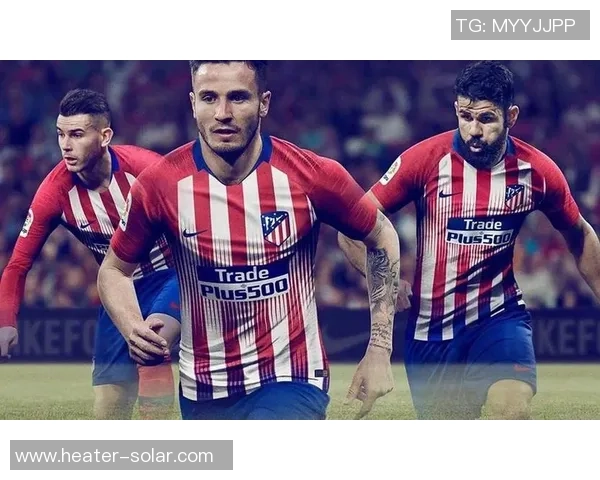 西甲精彩对决马竞强势击败波尔图引发全场热烈反响